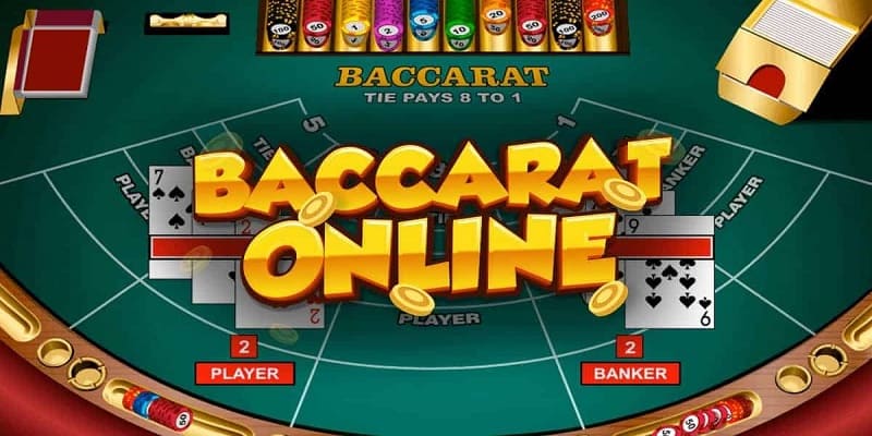 Baccarat - Tựa game bài nổi tiếng trên thị trường giải trí online