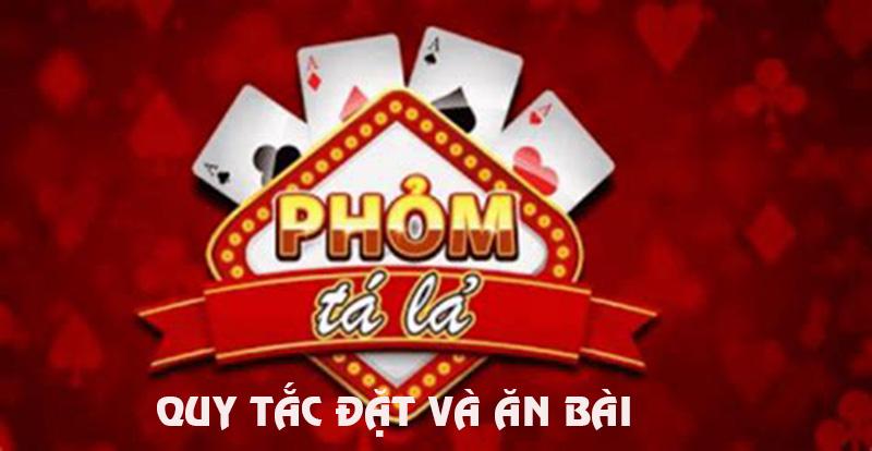 Chọn cách thức đặt hoặc ăn bài để chơi Phỏm