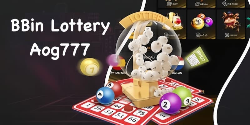 Giới thiệu sơ lược về nhà phát hành BBin Lottery Aog777